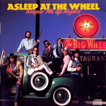 Re: Asleep At The Wheel