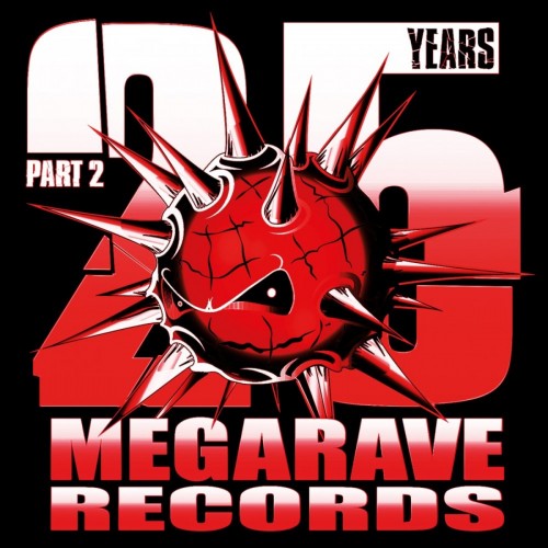 VA - 25 Years Megarave Records Pt. 2 (2021)