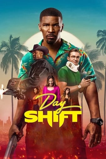 Denní směna / Day Shift (2022)
