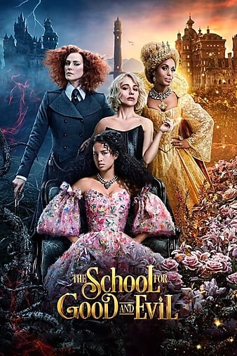 Škola dobra a zla / The School for Good and Evil (2022)