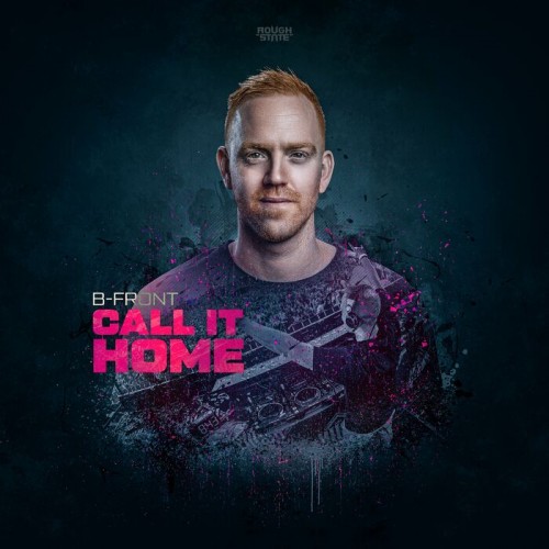 B-Front - Call It Home (2022)