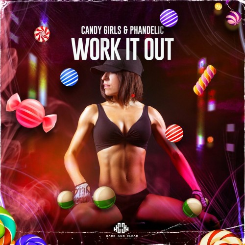 Candy Girls and Phandelic - Work It Out (Edit) (2022)
