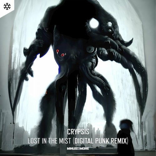 Crypsis - Lost In The Mist (Digital Punk Remix)(Edit) (2022)