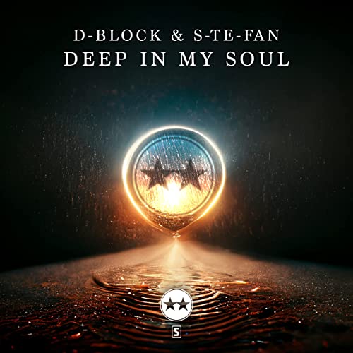 D-Block & S-Te-Fan - Deep In My Soul (2022)