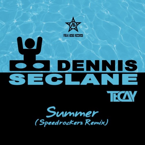 Dennis Seclane & TeCay - Summer (Speedrockerz Remix) (2022)