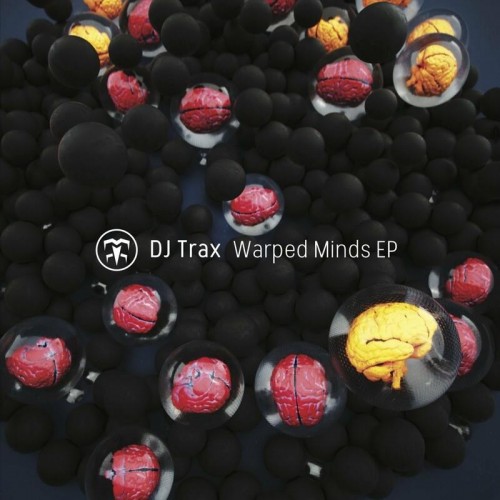 DJ Trax - Warped Minds EP (2022)