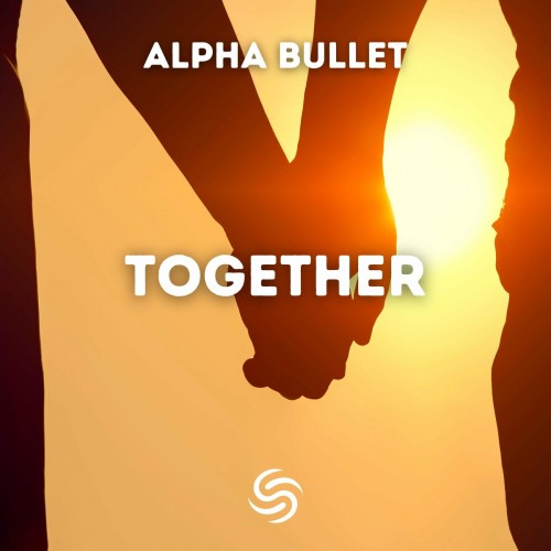 Alpha Bullet & Seconds From Space - Together (2022)