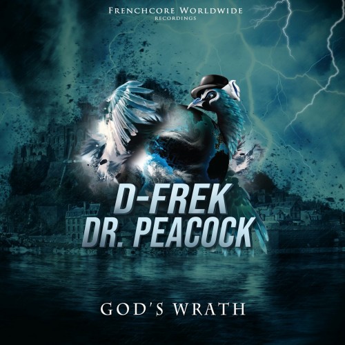 D-Frek & Dr. Peacock - Gods Wrath (2022)