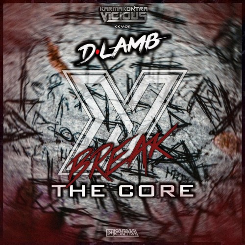 D-Lamb - Break The Core (2022)