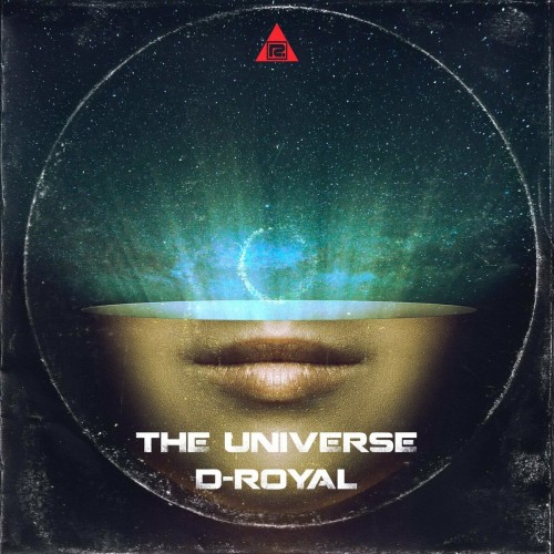 D-Royal - The Universe (Edit) (2022)