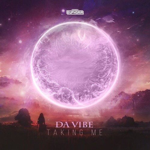 Da Vibe - Taking Me (Extended Mix) (2022)