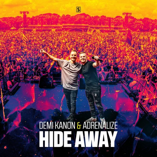 Demi Kanon & Adrenalize - Hide Away (Edit) (2022)