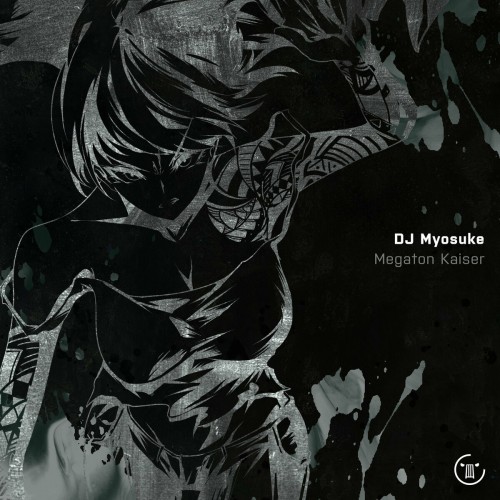 Dj Myosuke - Megaton Kaiser (2022)