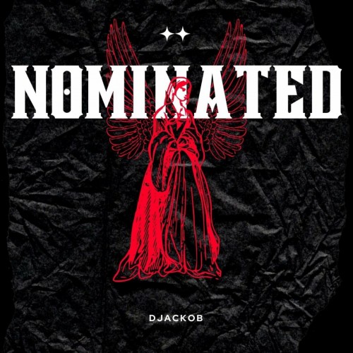 Djackob - Nominated (Original Mix) (2022)