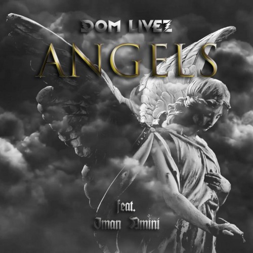 Dom Livez - Angels (Edit) (2022)