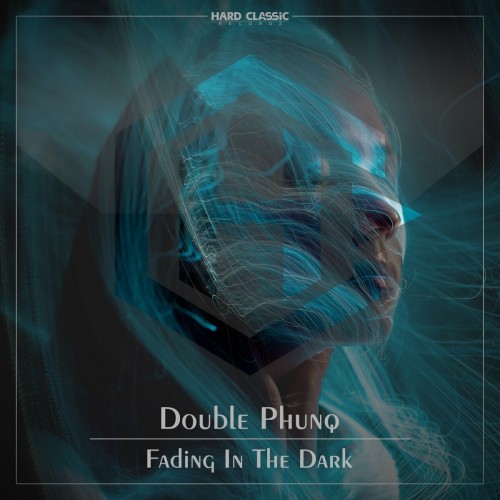 Double Phunq - Fading in the Dark (2022)