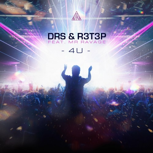 Drs & R3T3P & Mr Ravage - 4U (Edit) (2022)