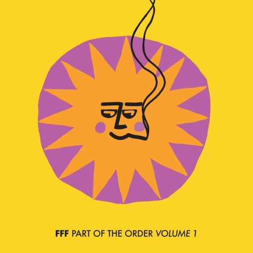 FFF - Part Of The Order Volume 1 (2022)