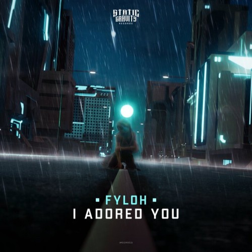 Fyloh - I Adored You (2022)