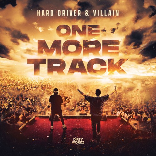 Hard Driver & Villain - One More Track (2022)