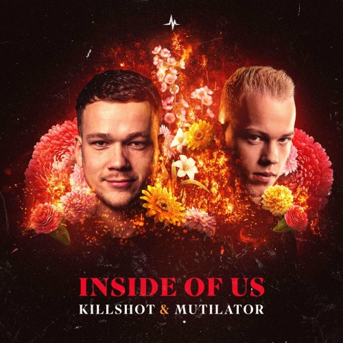 Killshot & Mutilator - Inside Of Us (Extended Mix) (2022)