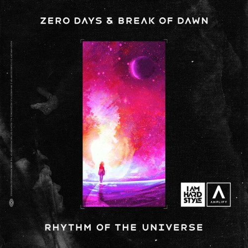 Zero Days & Break Of Dawn - Rhythm Of The Universe (2022)