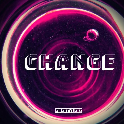 Firestylerz - Change (2022)