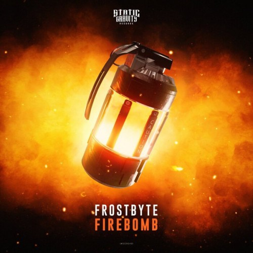 FrostByte - Firebomb (Original Mix) (2022)