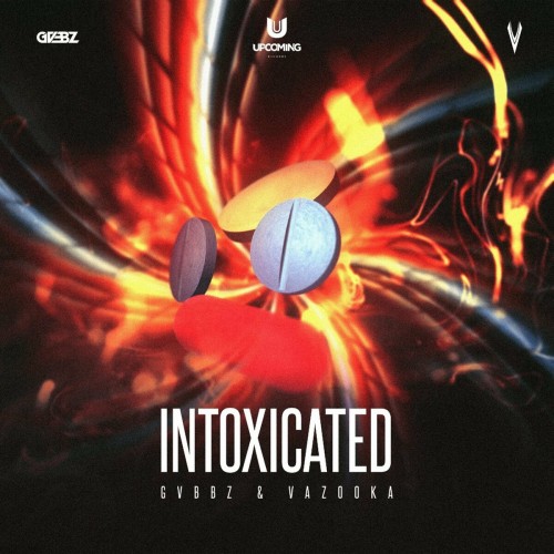 Gvbbz & Vazooka - Intoxicated (Edit) (2022)