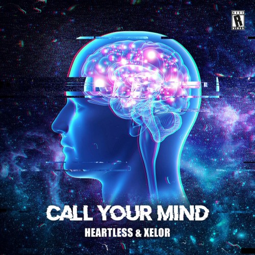 Heartless & Xelor - Call Your Mind (Edit) (2022)