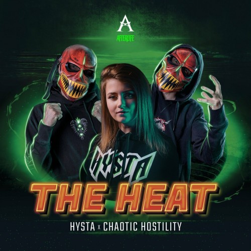 Hysta & Chaotic Hostility - The Heat (Edit) (2022)