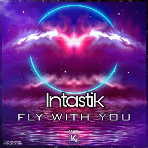 Intastik - Fly With You (2022)