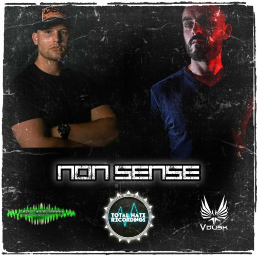 Kickdown & V-Dusk - Non Sense (2022)