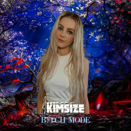 Kimsize - Bitch Mode (Edit) (2022)