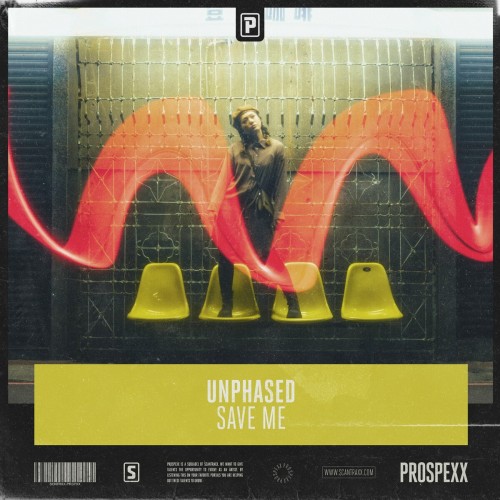 Unphased - Save Me (Edit) (2022)