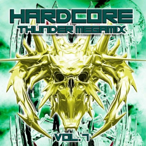 VA - Hardcore Thunder Megamix Vol 7 (2022)