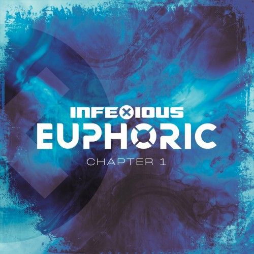 VA - InfeXious Euphoric - Chapter One (2022)