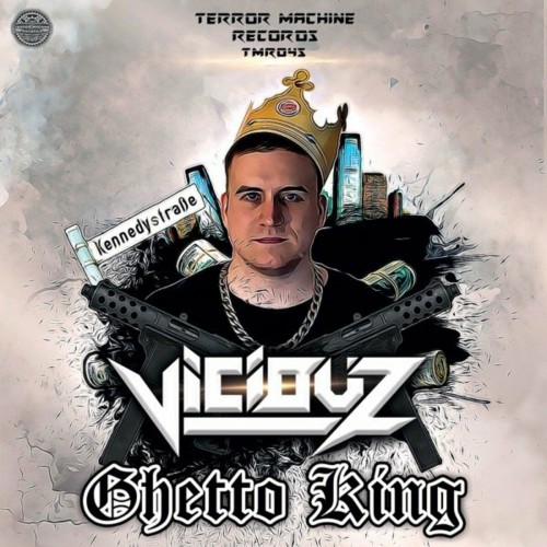 Viciouz - Ghetto King (2022)