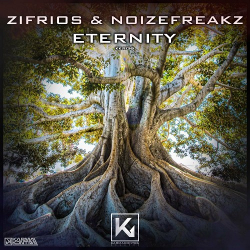 Zifrios & NoizeFreakz - Eternity (2022)