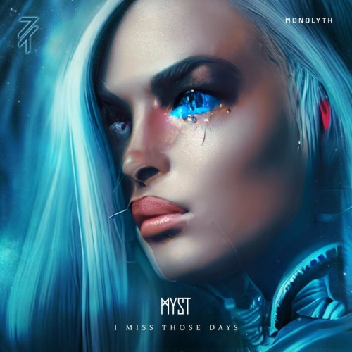 MYST - I Miss Those Days (2022)