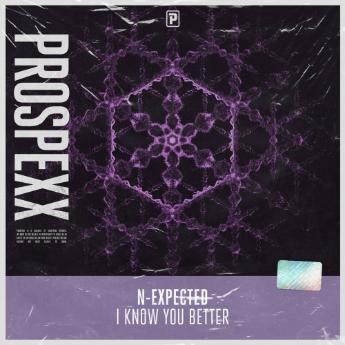 N-Expected - I Know You Better (2022)