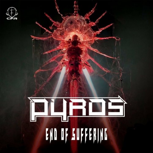 Pyros - End Of Suffering (2022)