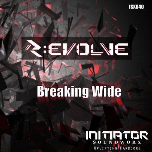 R EVOLVE - Breaking WIde (2022)