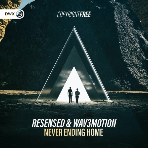 Resensed & Wav3motion - Never Ending Home (2022)