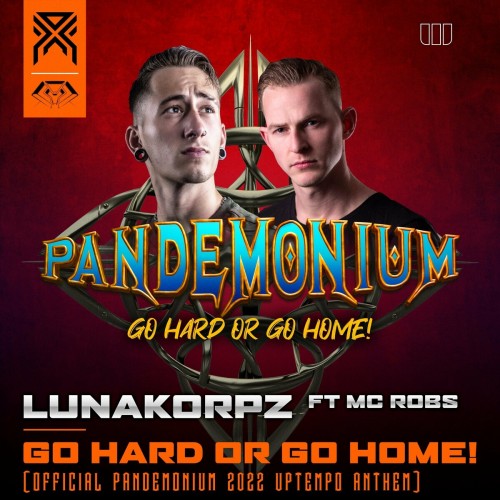 LunaKorpz & MC Robs - Go Hard Or Go Home (2022)