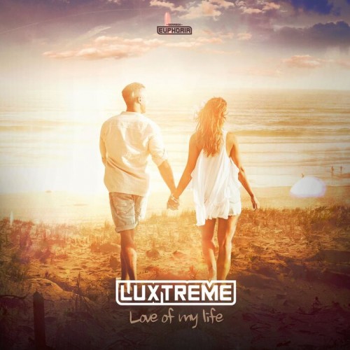 Luxtreme - Love Of My Life (Extended Mix) (2022)