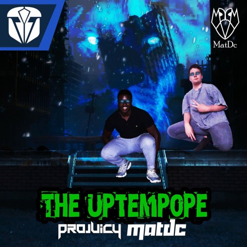 Matdc & Projuicy - The Uptempope (Edit) (2022)