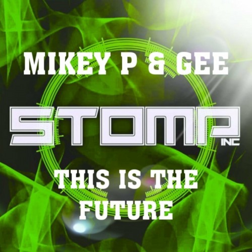 Mikey P & Gee - This Is The Future (2022)