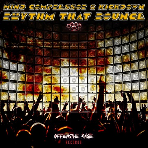 Mind Compressor & Kickdown - Rhythm That Bounce (2022)