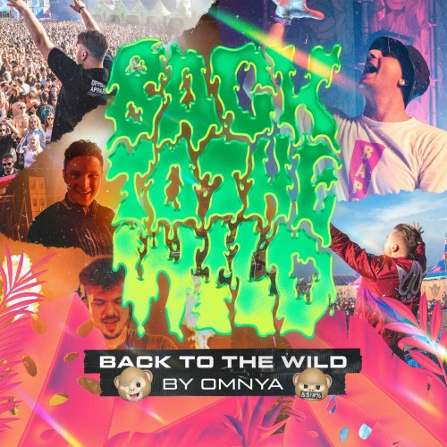 Omnya - Back To The Wild (Edit) (2022)